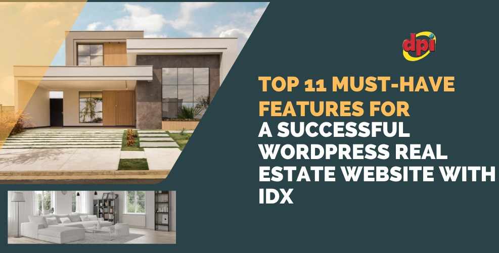 Top 11 Must-Have Features for a Successful WordPress Real Estate Website IDX